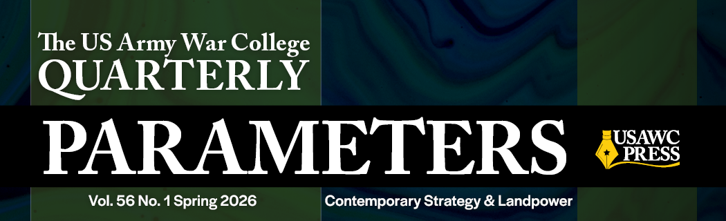 The US Army War College Quarterly: Parameters