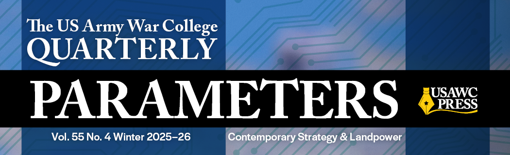 The US Army War College Quarterly: Parameters