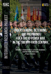 Understanding, Deterring, and Preparing for a Great-Power War in the Twenty-First Century by Antulio J. Echevarria II, Larry P. Goodson, and Brennan Deveraux