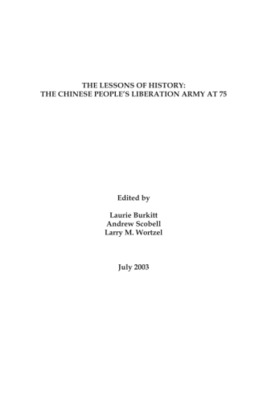 "The Lessons of History: The Chinese people's Liberation Army at 75" by ...
