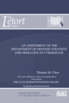 An Assessment of the DoD Strategy for Operating in Cyberspace by Thomas M. Chen Dr.