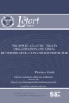The North Atlantic Treaty Organization and Libya: Reviewing Operation UNIFIED PROTECTOR by Florence Gaub Dr.