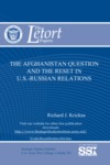 The Afghanistan Question and the Reset in U.S.-Russian Relations
