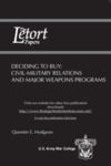 Deciding to Buy: Civil-Military Relations and Major Weapons Programs