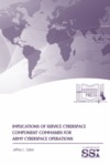 Implications of Service Cyberspace Component Commands for Army Cyberspace Operations by Jeffrey L. Caton