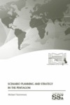 Scenario Planning and Strategy in the Pentagon by Michael Fitzsimmons Dr.