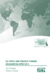 U.S. Policy and Strategy Toward Afghanistan after 2014 by Thomas H. Johnson Prof. and Larry P. Goodson Dr.