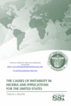 The Causes of Instability in Nigeria and Implications for the United States by Clarence J. Bouchat (USAF, Ret.) Lieutenant Colonel