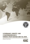 Governance, Identity, and Counterinsurgency: Evidence from Ramadi and Tal Afar by Michael Fitzsimmons Dr.