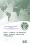 India's Changing Afghanistan Policy: Regional and Global Implications by Harsh V. Pant Dr.