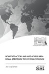 Nonstate Actors and Anti-Access/Area Denial Strategies: The Coming Challenge by Jean-Loup Samaan Dr.