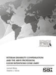 Veteran Disability Compensation and the Army Profession: Good Intentions Gone Awry by Leonard Wong and Stephen J. Gerras Dr.