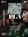Enabling a More Externally Focused and Operational PLA – 2020 PLA Conference Papers by Lucie Béraud-Sudreau, David Brewster, Christopher Cairns, Roger Cliff, R. Evan Ellis, April Herlevi, Roy Kamphausen Mr., Roderick Lee, Paul Nantulya, Meia Nouwens, Rebecca Pincus, and Joel Wuthnow