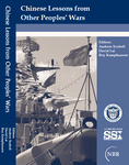 Chinese Lessons from Other People’s Wars by Andrew Scobell, David Lai, and Roy Kamphausen