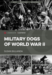 Book Review: Military Dogs of World War II