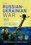 Book Review: The Russian-Ukrainian War, 2023: A Second Year of Hell and the Dawn of Drone Warfare by Paul Andrew Lushenko