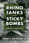 Book Review: Rhino Tanks and Sticky Bombs: GI Ingenuity in World War II by William Phillips