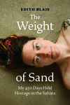 Book Review: The Weight of Sand: My 450 Days Held Hostage in the Sahara by Michael Margolius