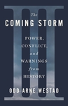 Book Review: The Coming Storm: Power, Conflict, and Warnings from History by Jadwiga Biskupska